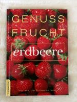 Erdbeere Dessert Nachtisch Genuss Frucht Konfitüre Marmelade Buch Hessen - Gießen Vorschau