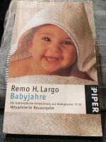 Remo H. Largo, Babyjahre Stuttgart - Hedelfingen Vorschau