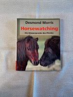 Buch Horsewatching ( Desmond Morris) Pferdebuch Pferde Bayern - Burgsinn Vorschau