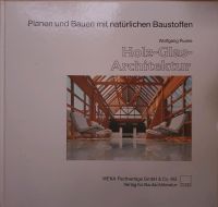 Holz-Glas-Architektur, Buch, Architektur, 3811140213 Hessen - Reiskirchen Vorschau