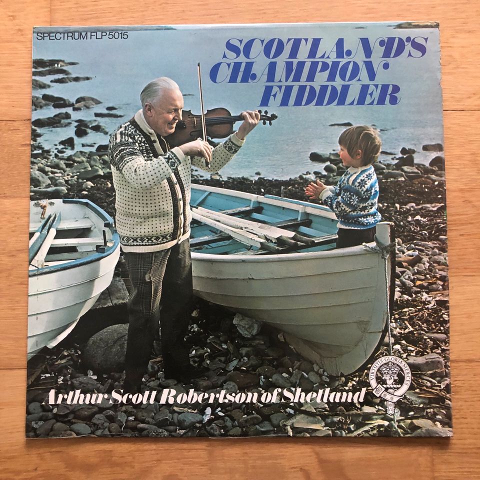 Arthur Scott Robertson – Scotland's Champion Fiddler [LP] in Düsseldorf