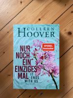 Nur noch ein einziges Mal / Coleen Hoover Nordrhein-Westfalen - Erkelenz Vorschau