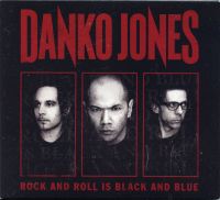 DANKO JONES - ROCK AND ROLL IS BLACK AND BLUE (CD, LTD. EDIT.) Baden-Württemberg - Eppingen Vorschau