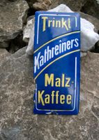 Trinkt Kathreiners Malz-Kaffee Emailschild 8x18cm Hessen - Nentershausen Vorschau