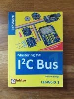 Mastering the I2C Bus - guter Zustand Hessen - Wiesbaden Vorschau