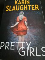 Buch Karin Slaughter-Pretty Girls Dresden - Striesen-Ost Vorschau