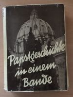 Seppelt / Löffler: Papstgeschichte in einem Bande Bayern - Eibelstadt Vorschau