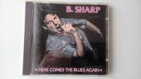 B.Sharp – Here Comes The Blues Again - CD Sachsen-Anhalt - Wanzleben Vorschau