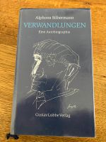 Verwandlungen Eine Autobiographie  Alphons Silbermann Feldmoching-Hasenbergl - Feldmoching Vorschau