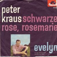 Peter Kraus Schwarze Rose, Rosemarie    Single Niedersachsen - Lengede Vorschau