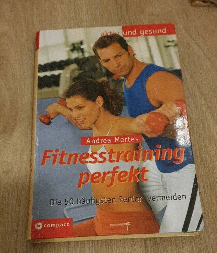 Fitnesstraining perfekt von Andrea Mertes in Moosburg a.d. Isar