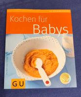 GU Kochen für Babys, Ratgeber/Kochbuch, Dagmar von Cramm Bayern - Mindelheim Vorschau