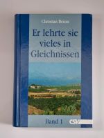 Er lehrte sie vieles in Gleichnissen Band 1 Christian Briem Nordrhein-Westfalen - Kalletal Vorschau