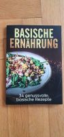 Basische Ernährung - 34 genussvolle basische Rezepte Bayern - Freising Vorschau