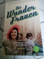 Stephanie Schuster "Die Wunderfrauen. Von allem nur das Beste." Nordrhein-Westfalen - Kalletal Vorschau