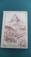 Wie reist man in der Schweiz? Ein Buch zum Lust- und Planmachen Leipzig - Grünau-Mitte Vorschau