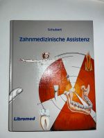 Zahnmedizinische Assistenz / Schubert / Libromed Baden-Württemberg - Metzingen Vorschau