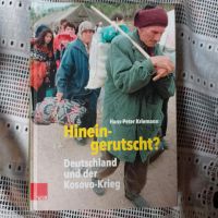 Bundeswehr im Einsatz. Kriemann: Hineingerutscht? Kosovo-Krieg Baden-Württemberg - Freiburg im Breisgau Vorschau