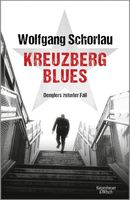 Kreuzberg Blues - Denglers zehnter Fall / Geb. Buch / 2020 Berlin - Lichterfelde Vorschau