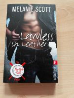 New Adult - Melanie Scott - Lawless in Leather Baden-Württemberg - Wendlingen am Neckar Vorschau