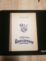 Auf dem Kriegspfade Mayne Reid Hessen - Mühlheim am Main Vorschau