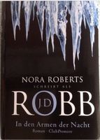 Nora Roberts J.D. ROBB In den Armen der Nacht Roman Köln - Blumenberg Vorschau