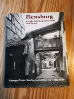 Flensburg um die Jahrhundertwende und heute Buch Schleswig-Holstein - Meyn Vorschau