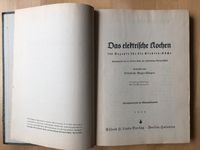 Das elektrische Kochen 6.Auflage 1949 inkl. Versand DE,AT,CH❗️ Baden-Württemberg - Görwihl Vorschau