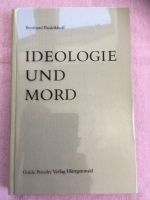 Ideologie und Mord Nordrhein-Westfalen - Mülheim (Ruhr) Vorschau