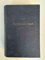 Das Buchdruckerbuch 2. Auflage J. Bass 1932 Thüringen - Gera Vorschau