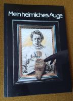 Sammler Erstausgabe "Mein heimliches Auge" KonkursbuchVerlag 1982 Frankfurt am Main - Ostend Vorschau