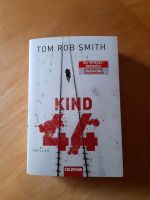 Kind 44 Tom Rob Smith Bestseller, inkl Versand Bayern - Weißenburg in Bayern Vorschau