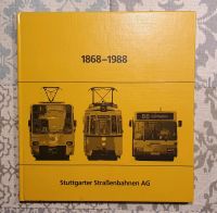 SSB Stuttgarter Straßenbahnen Ag 1868-1988 Stuttgart - Zuffenhausen Vorschau