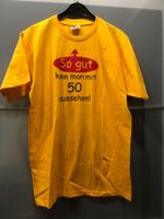 T-Shirt  mit Aufdruck: So gut kann man.. Saarland - Merzig Vorschau