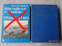 Wie helfe ich mir selbst - Trabant, Trabant 601, Trabi Nordrhein-Westfalen - Freudenberg Vorschau