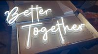 VERMIETE Neon LED-Schild "Better Together" Verleih mieten Rheinland-Pfalz - Mutterstadt Vorschau