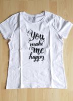 T-Shirt "You make me happy" neu Größe M  Sprüche T-Shirt Bayern - Waldershof Vorschau