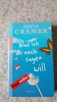 Sofie Cramer Was ich dir noch sagen will Bayern - Altdorf Vorschau