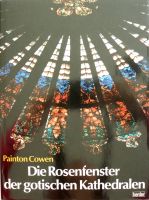 Die Rosenfenster der gotischen Kathedralen, Gotik Nordrhein-Westfalen - Coesfeld Vorschau