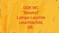 DR WC besetzt Leuchtschild, Deutsche Reichsbahn DDR Wagon,D-zug Leipzig - Sellerhausen-Stünz Vorschau