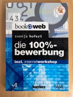 Die 100% Bewerbung - Buch von Svenja Hofert Hessen - Kassel Vorschau