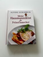Alfons Schuhbeck “Meine Hausmannskost für Feinschmecker” Kochbuch Bayern - Neusäß Vorschau