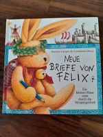 Buch "Neue Briefe von Felix" Baden-Württemberg - Lauchheim Vorschau