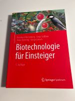 Biotechnologie für Einsteiger 5.Auflage Bielefeld - Bielefeld (Innenstadt) Vorschau