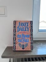 the Proud and the Free von Janet Daily (Buch) Baden-Württemberg - Nufringen Vorschau