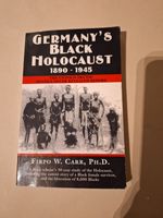 Germany's Black Holocaust 1890-1945 Firpo W. Carr ENGLISCH Nürnberg (Mittelfr) - Oststadt Vorschau