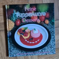Tupperware Kochbuch Feine Desserts Bayern - Burgpreppach Vorschau