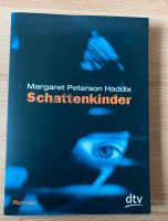 Schattenkinder - M. P. Haddix (ISBN 978-3-423-70635-3) Nordrhein-Westfalen - Solingen Vorschau