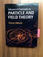 Advanced Concepts in Particle and Field Theory Hübsch Kreis Pinneberg - Kölln-Reisiek Vorschau