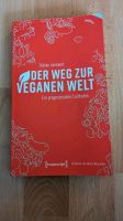 Buch Der Weg zur veganen Welt Tobias Laenaert Dresden - Striesen-West Vorschau